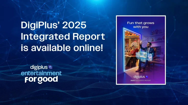 Key visual: DigiPlus’ 2025 Integrated Report is available online!, with the report cover and Entertainment for good logo